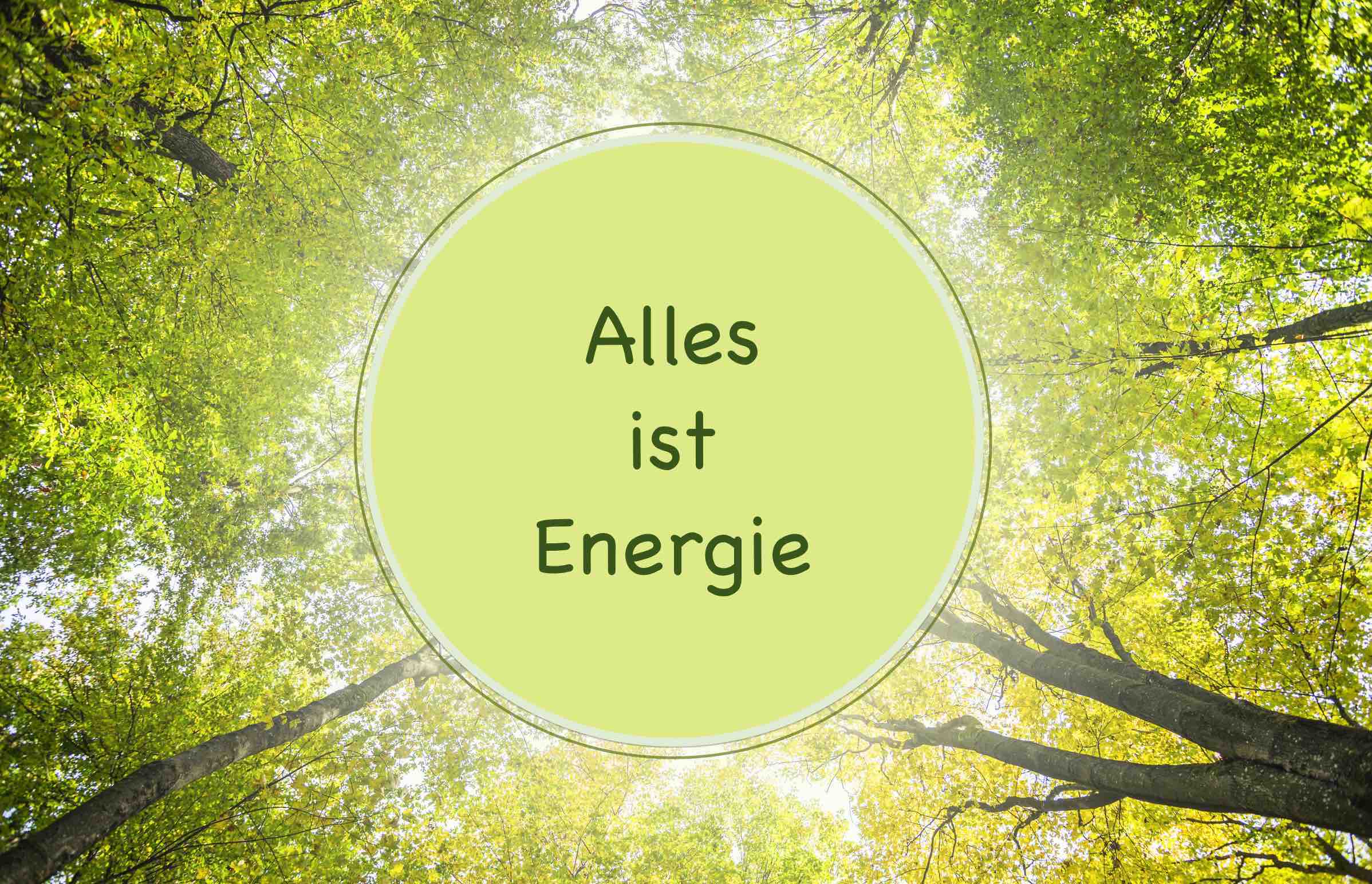 Seminare Humanenergetik - Alles ist Energie