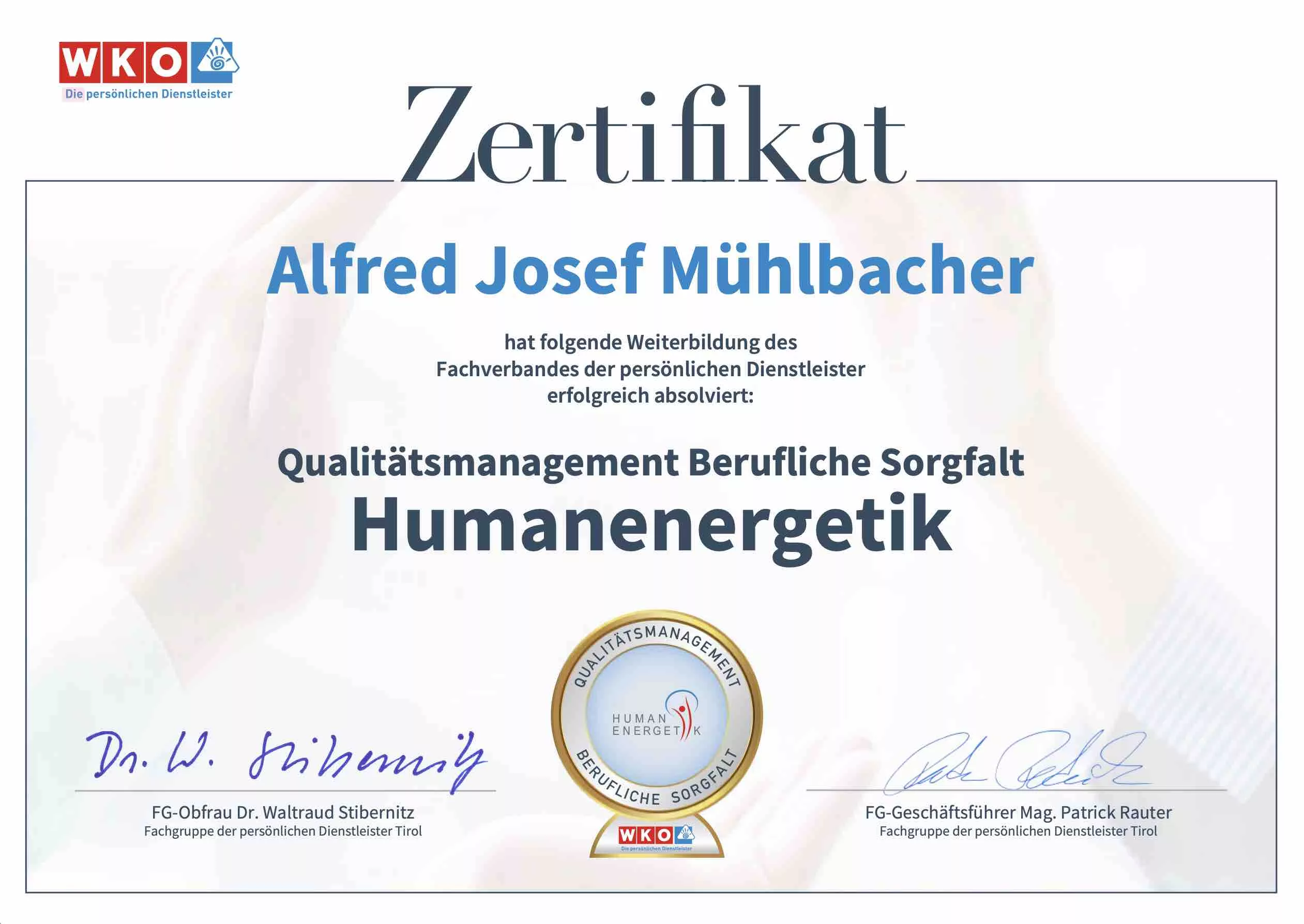 Qualitätsmanagement-Zertifikat für Energetik-Ausbildung Humanenergetik von Alfred Josef Mühlbacher